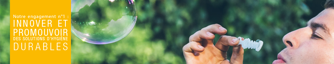 Engagement 1 : innover et promouvoir des solutions d’hygiène durable