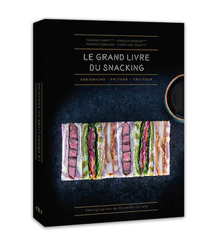 LIVRE DE RECETTES: LE GRAND LIVRE DU SNACKING - 80 RECETTES TENDANCE POUR SNACKING GOURMET