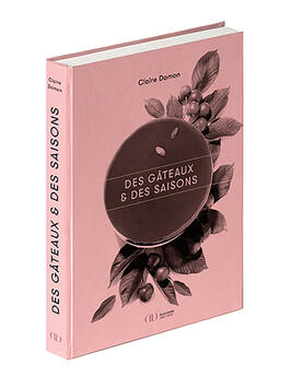 DES GÂTEAUX & DES SAISONS